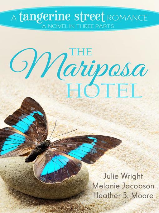 Title details for The Mariposa Hotel by Julie Wright - Available